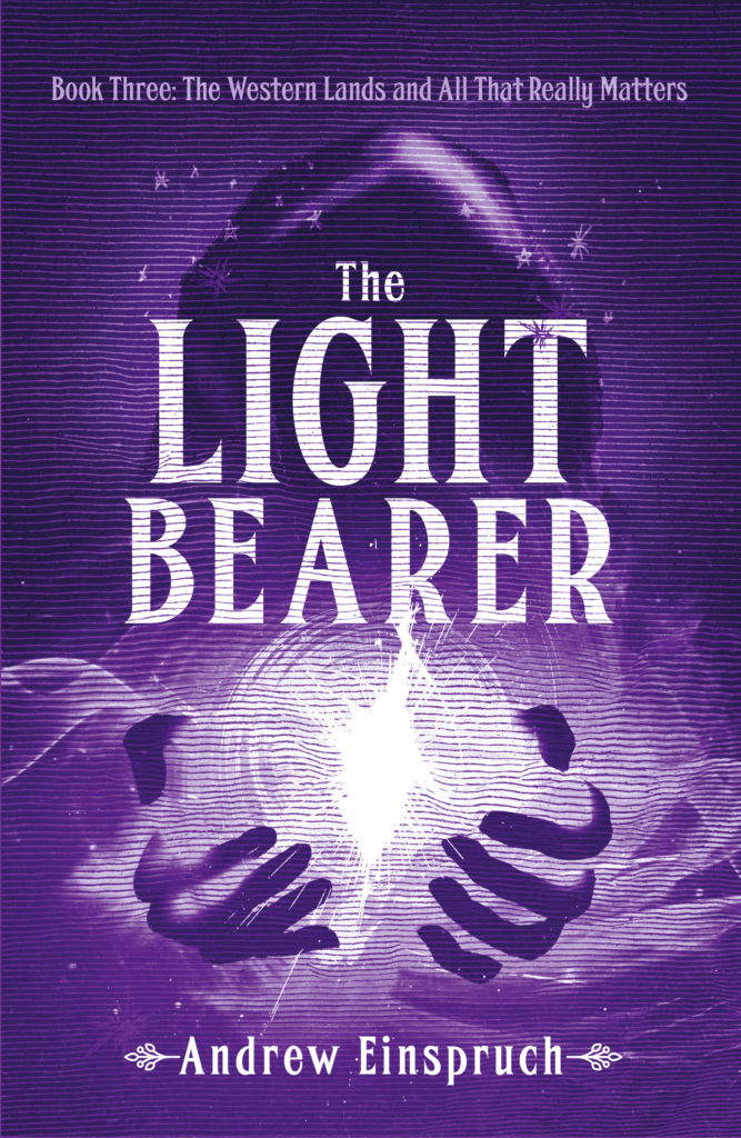 Cover of The Light Bearer, Book 3 in the series by Andrew Einspruch