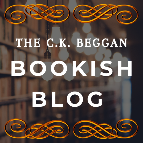The C.K. Beggan Bookish Blog