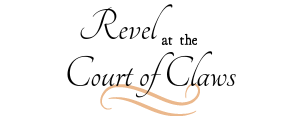 Revel at the Court of Claws