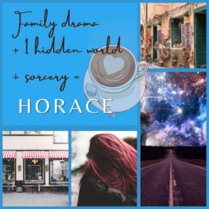 Family drama + 1 hidden world = sorcery = Horace (moodboard depicting coffee, a cafe, a woman with pink hair, a road with magical sparkling mist at the end, and old fashioned buildings