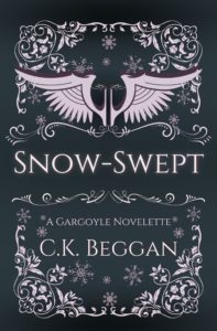 Snow-Swept: A Gargoyle Romance Novelette, by C.K. Beggan (pale wings, snowflakes and intricate lacy designs over a background the color of night)