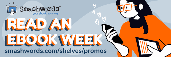 Smashwords Read an Ebook Week Sale through March 11