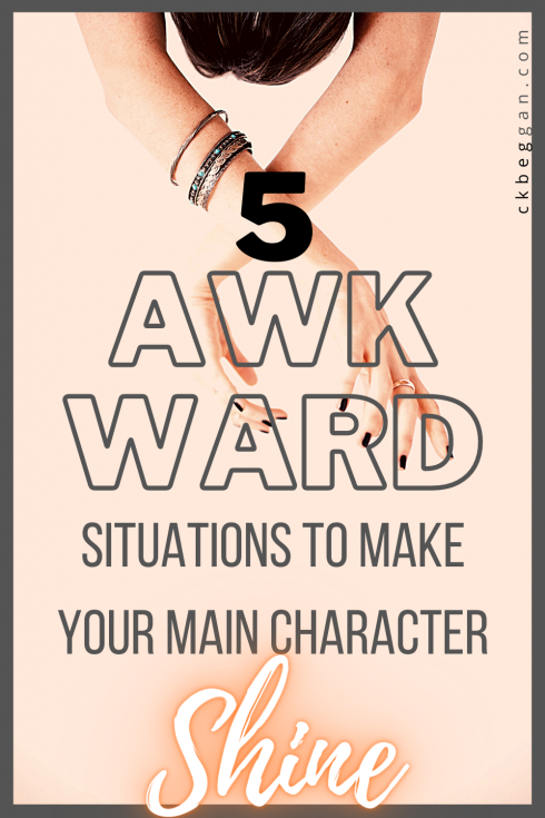 5 Awkward Situations to Make Your Main Character Shine