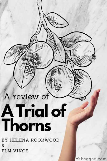 A Trial of Thorns (Rookwood & Vince) Review Graphic