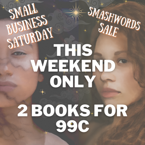 2 books for 99c Smashwords sale, this weekend only
