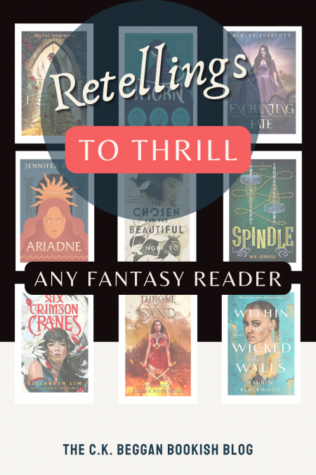 Retellings to Thrill any Fantasy Reader