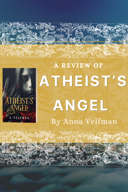 A review of Atheist’s Angel by A. Velfman