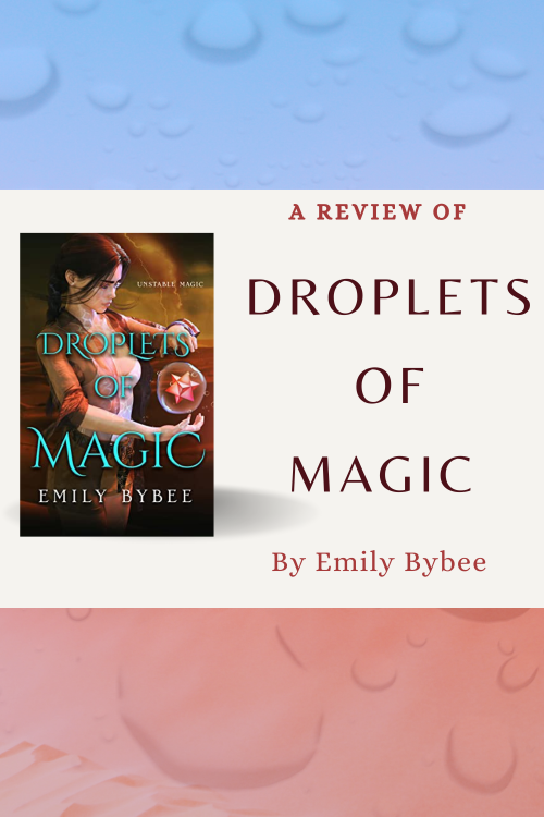 Droplets of Magic review