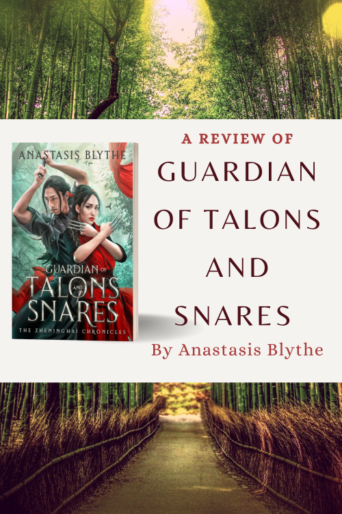 A review of Guardian of Talons and Snares, by Anastasis Blythe