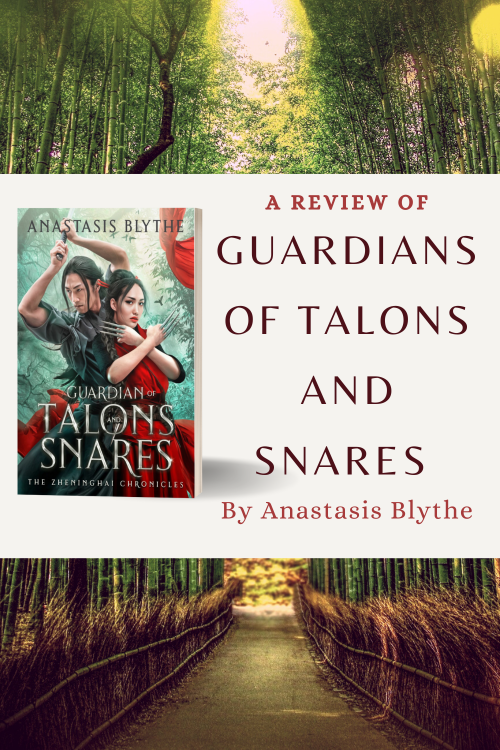 A review of Guardians of Talons and Snares, by Anastasis Blythe