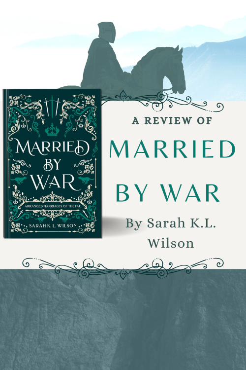 A review of Married by War, by Sarah K.L. Wilson