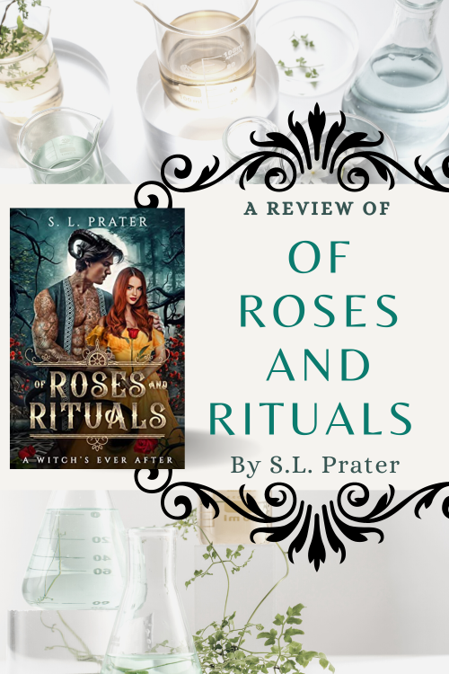 A review of Of Roses and Rituals, by S.L. Prater