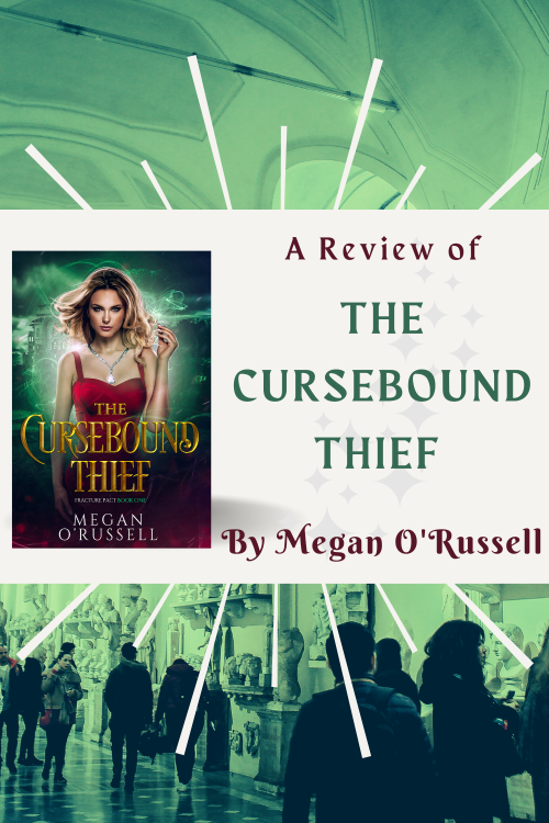 A Review of The Cursebound Thief by Megan O'Russell