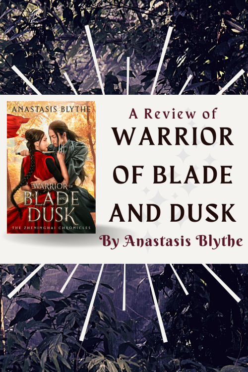 A review of Warrior of Blade and Dusk